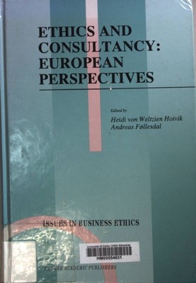 Ethics and Consultancy: European Perspectives. Issues in Business Ethics, Band 7