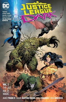 Justice League Dark Vol. 1 - Paperback By Tynion IV, James. Trade Paperback