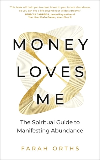 Money Loves Me by Farah Orths (Paperback Book)