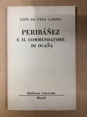 Buch - VEGA CARPIO Lope de - PERIBANEZ UND DER KOMMANDATOR DES OCANA.