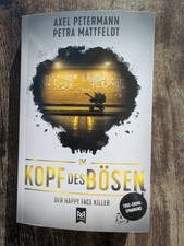 Im Kopf des Bösen/ Der Happy Face Killer /Axel Petermann/Petra Mattfeldt