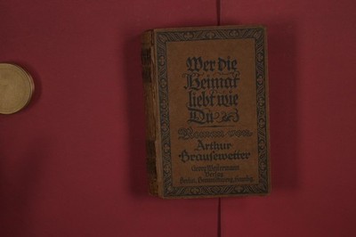 359873 Artur Brausewetter WER DIE HEIMAT LIEBT WIE DU Georg Westermann HC