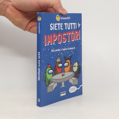 Siete tutti impostori. Dieci parodie a fumetti di Among us. 100% non ufficiale!