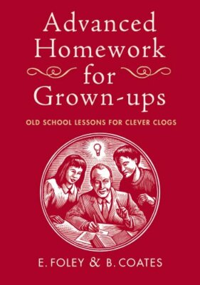 Advanced Homework for Grown-ups by Foley, Elizabeth Hardback Book The Fast Free