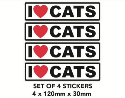 I Love Cats Aufkleber x 4 Auto Van LKW selbstklebend Vinyl Stoßstange Auto Van S329