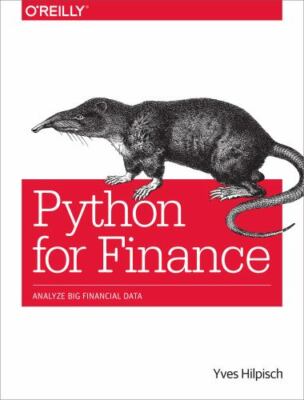 Python for Finance : Analyze Big Financial Data by Yves Hilpisch