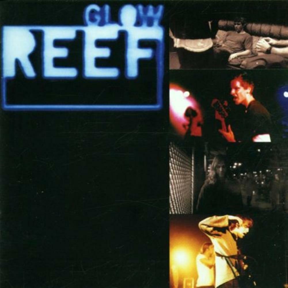 Glow - Reef (Audio Cd)