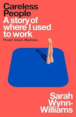 Careless People : A story of where I used to work