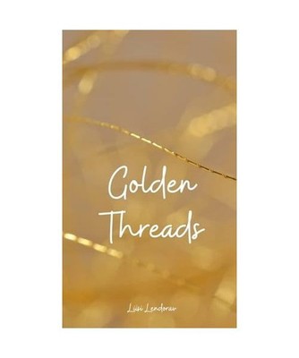 Golden Threads, Lendorav, Liisi