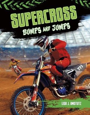 Supercross: Bumps and Jumps (Dirt Bike Blast)