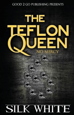 Silk White | The Teflon Queen 6 | Taschenbuch | Englisch (2016)