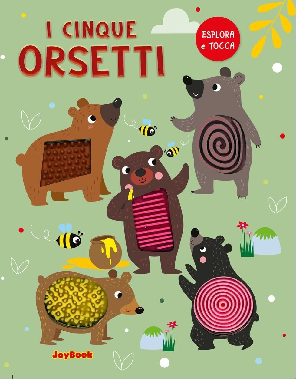 Libri Cinque Orsetti. Esplora E Tocca. Ediz. A Colori (I)