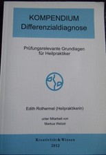 Kompendium Differentialdiagnose | Prüfungsrelevante Grundlagen für Heilpraktiker