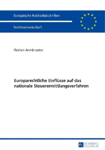 Florian Armbrus Europarechtliche Einfluesse Auf Das National