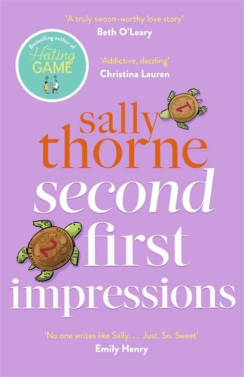 Second First Impressions: A heartwarming romcom by Sally Thorne Paperback NEW