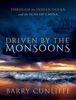 Driven By The Monsoons Barry Cunliffe