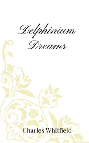 Charles Whitfield Delphinium Dreams (Tascabile)