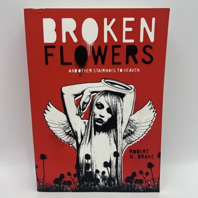 SIGNED Robert M. Drake Broken Flowers Poetry  - Autographed Copy
