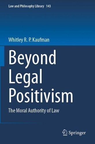 Beyond Legal Positivism - 9783031438707