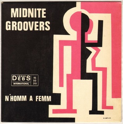 MIDNITE GROOVERS ''N'HOMM A FEMM'' BIGUINE SP 1975 DEBS 319