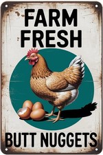 Chicken Eggs Farm Fresh Butt Nuggets Tin Metal Signs Home D cor 8x12