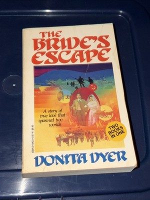 BROTHER OF THE BRIDE / THE BRIDE'S ESCAPE (TWO BOOKS IN By Donita Dyer **Mint**
