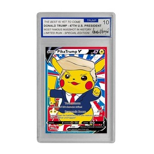 Pika Donald Trump Collector's Trading Card - Gem Mint 10 Rated - Iconic 2026