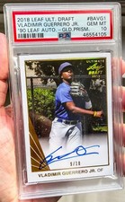 VLADIMIR GUERRERO JR. 2018 Leaf Ultimate Draft GOLD PRIZM Auto PSA 10 RC #/10🤯