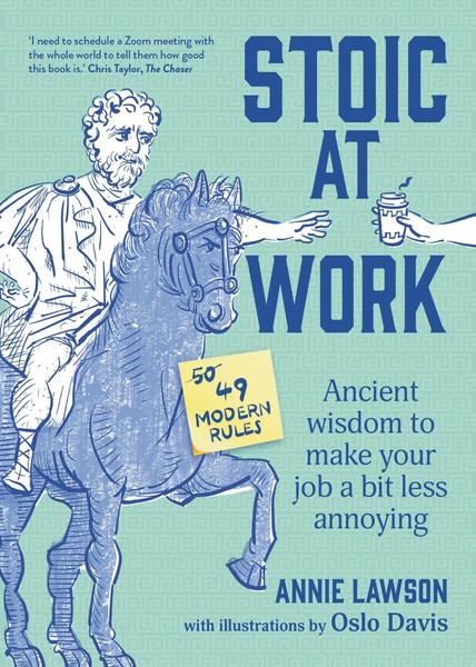 Stoic At Work | Ancient Wisdom To Make Your Job A Bit Less Annoying | Lawson-image