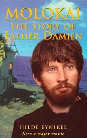 Molokai: The Story of Father Damien by Eynikel, Hilde, Acceptable Book
