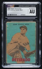 1967 Topps Venezuelan Retirado Johnny Vander Meer John #175 CGC Authentic n8a
