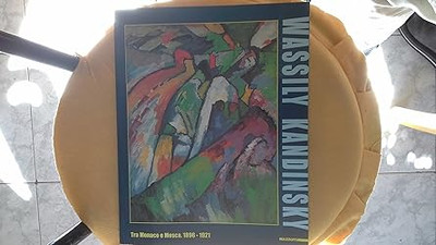 Wassily Kandinsky. Zwischen München und Moskau 1896-1921. Ausstellungskatalog