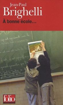 A bonne école... von Brighelli, Jean-Paul | Buch | Zustand gut