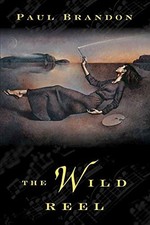 Wild Reel by Brandon, Paul Paperback / softback Book The Fast Free Shipping