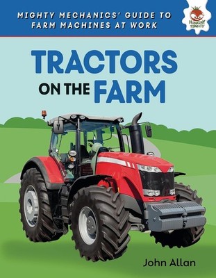 Tractors on the Farm Library Binding by John Allan