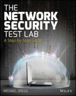 The Network Security Test Lab: A Step-by-Step Guide - Paperback - GOOD
