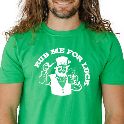 Rub Me For Luck T-Shirt | Funny St. Patrick's Day Leprechaun Shirt