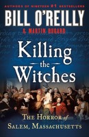 Killing The Witches, Bill O'reilly
