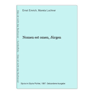 Nomen est omen, Jürgen Emrich, Ernst und Mareta Luchner: