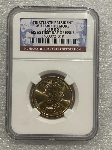 2010 D Millard Fillmore US Presidential Dollar Coin NGC MS 65 First Day Issue