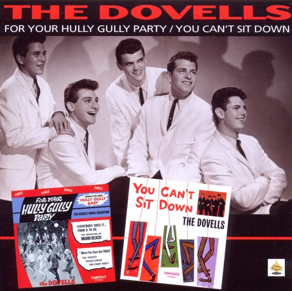 The Dovells For Your Hully Gully Party/You Can't Sit Down (CD) Album