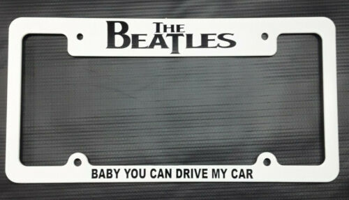 THE BEATLES LICENSE PLATE FRAME - BABY YOU CAN DRIVE MY CAR - Foto 1 di 2