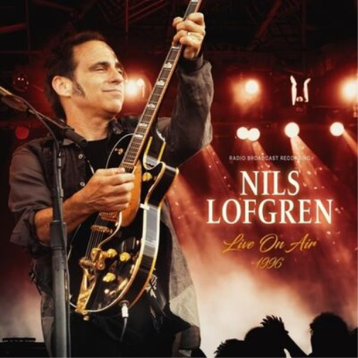 Nils Lofgren Live On Air 1996 (Vinyl LP)
