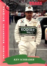 1993 Traks #47 Ken Schrader First Run