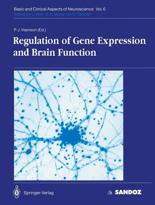 Regulation of Gene Expression and Brain Function Paul J. Harrison Taschenbuch x