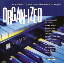 Various - Organ-ized (An All-Star Tribute To The Hammond B3 Organ) (CD, Album, R