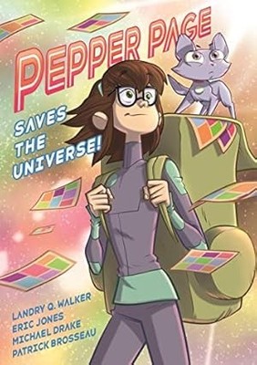 Pepper Page Saves the Universe! Infinite Adventures of Supernova Brand New