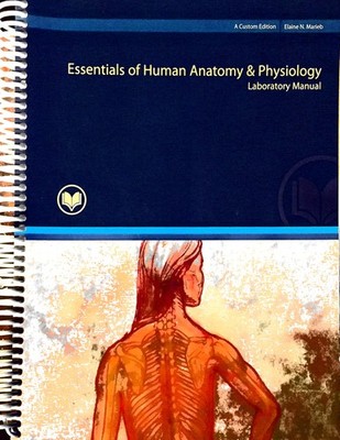 Essentials of Human Anatomy & Physiology Laboratory Manual (Rio Salado Colle...