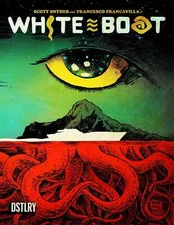 White Boat 1 Scott Snyder Francesco Francavillao DSTLRY New NM
