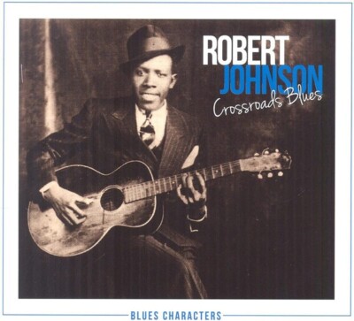 Robert Johnson - Crossroads Blues 2CD Delta Blues Songwriter NEU VERSIEGELT ANSEHEN!!